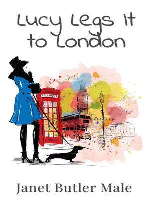 cover image of Lucy Legs It to London